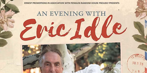 Eric Idle - Idle In Provence at Revolution Hall Portland