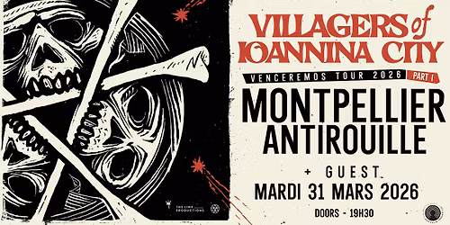 WTF pr\u00e9sente : VILLAGERS OF IOANNINA CITY (psyche stoner- GR\u00c8CE)_ANTIROUILLE_MONTPELLIER (+ guest)