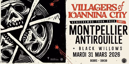 WTF pr\u00e9sente : VILLAGERS OF IOANNINA CITY (psyche stoner- GR\u00c8CE) + BLACK WILLOWS (CH)_ANTIROUILLE