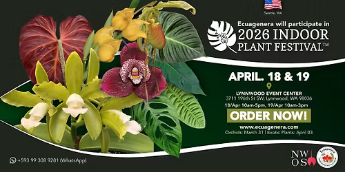 Ecuagenera will participate in 2026 Indoor Plant Festival - Northwest Orchid Society