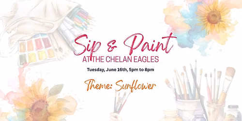 Sip & Paint at the Chelan Eagles