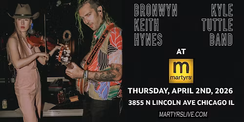 Bronwyn Keith-Hynes & Kyle Tuttle Band at Martyrs'!