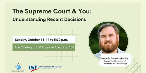 The Supreme Court & You: Understanding Recent Decisions