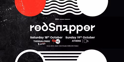 RED SNAPPER live in THESSALONIKI! |  18 OCTOBER | WE THESSALONIKI