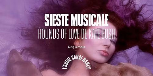 Gratuit | On \u00e9coute : Kate Bush \u2022 L'Autre Canal Nancy