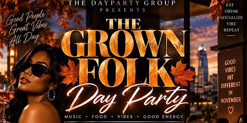 The Grown Folk Day Party