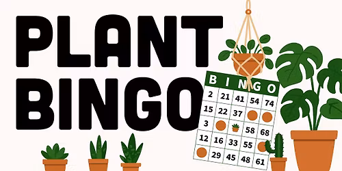 Plant Bingo: A Friends of the Library Fundraiser