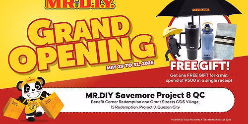 GRAND OPENING: MR DIY Savemore, Project 8, Quezon City