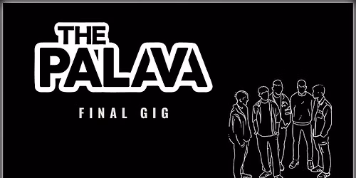 THE PALAVA (FINAL GIG) - Breeze - Bleach