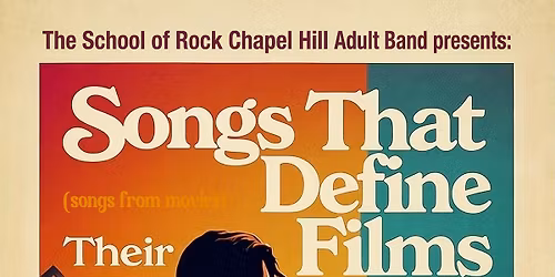 SORCH Adult Band Presents: "Songs That Define Their Films"!