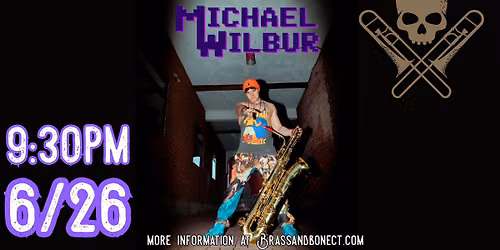 Michael Wilbur and DJ Aims at Brass & Bone