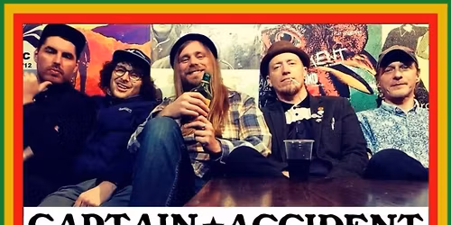 Captain Accident & The Disasters