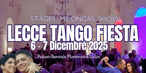 6-7 DIC \ud83c\udf8a\ud83d\udc9bLECCE TANGO FIESTA\u2764\ufe0f\ud83c\udf8a