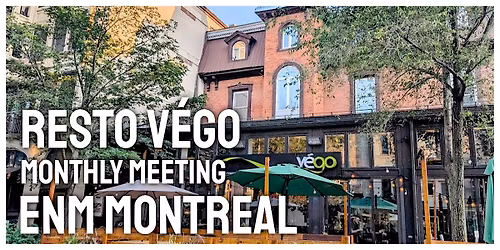 ENM Montreal Monthly Meetup - May 2026