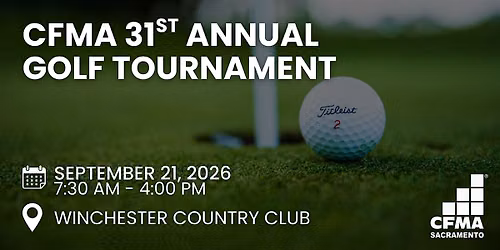 CFMA Sacramento - 31st Annual Golf Tournament