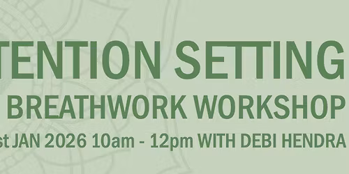 Intention Setting workshop