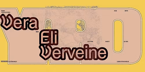 YARD: VERA B2B ELI VERVEINE