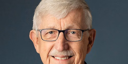 An Evening with Dr. Francis Collins