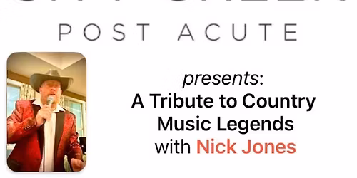A Tribute to Country Music Legends with Nick Jones 