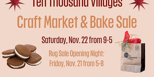 Ten Thousand Villages Craft Market, Bake Sale, & Rug Event