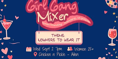 Girl Gang Mixer: A Speed Friending Event
