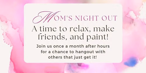 Mom's Night Out \ud83c\udf19