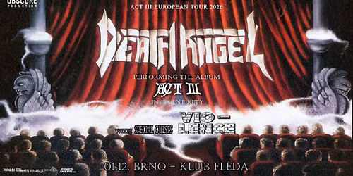 DEATH ANGEL, VIO-LENCE, SUPPORT - Brno