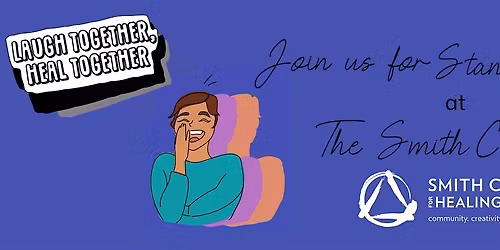 Laugh Together, Heal Together,  A Special Night of Comedy!