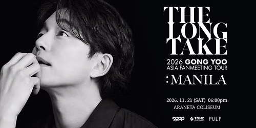 2026 GONG YOO ASIA FANMEETING TOUR <THE LONG TAKE> IN MANILA