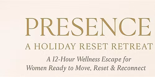 Presence Holiday Retreat