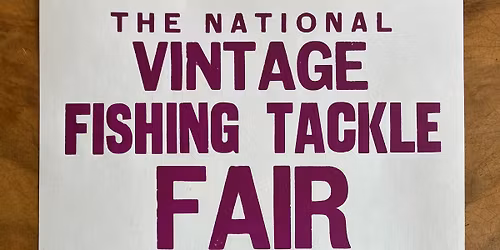 The National Vintage Fishing Tackle Fair