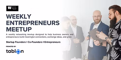 Dubai Entrepreneurs Meetup | B2B Networking | Business Owners & Founders