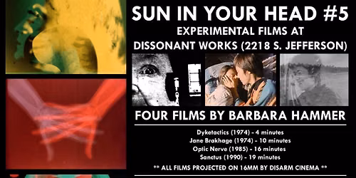 SUN IN YOUR HEAD 5: Barbara Hammer on 16mm