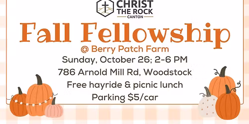 Fall Fellowship @ Berry Patch Farms