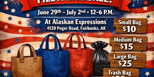 3rd annual 4th of July fill a bag sale!