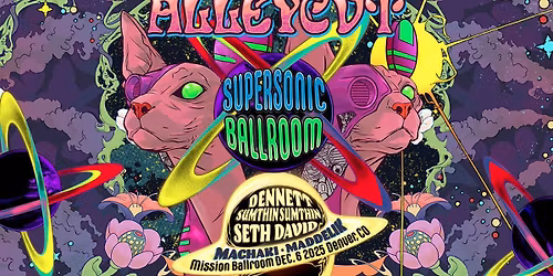 Parking ALLEYCVT (16+) with Sumthin Sumthin, Dennett, Seth David, Machaki, Maddelik