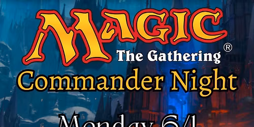 Magic the Gathering Commander Night