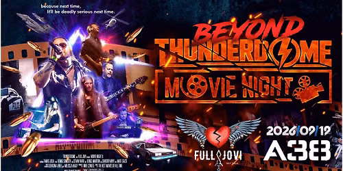A legnagyobb mozifilm sl\u00e1gerek a Thunderdome Movie Night \u00e9s Best of Bon Jovi a FullJovi el\u0151ad\u00e1s\u00e1ban!