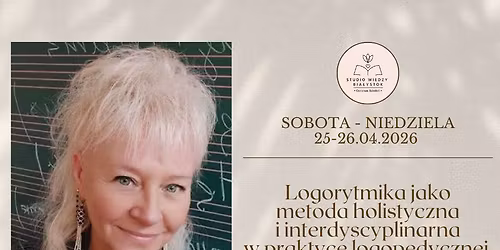 SZKOLENIE: Logorytmika jako metoda holistyczna i interdyscyplinarna w praktyce logopedycznej