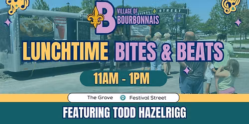 Lunchtime Bites & Beats - July 22