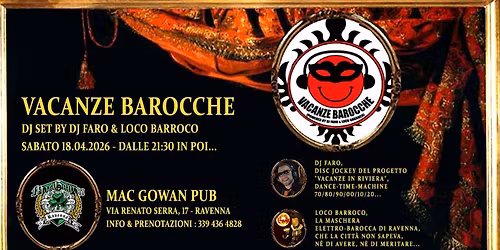 VACANZE BAROCCHE: Dj Set by Dj Faro & Loco Barroco
