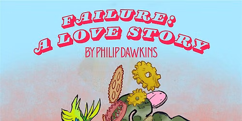 Failure: A Love Story