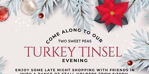 Turkey Tinsel Evening \ud83d\udecd\ufe0f \ud83e\udd83 \ud83c\udf77 