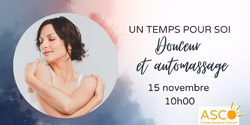 Un temps pour soi : Douceur et Automassage