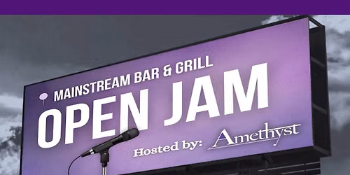 Amethyst hosts the open jam at Mainstream Bar & Grill