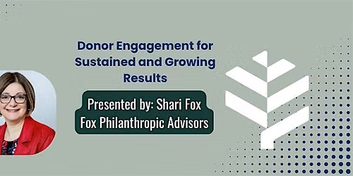 Donor Engagement for Sustained and Growing Results