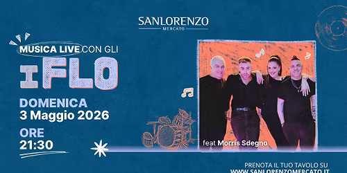 Dom. 3 Maggio | Musica Live con gli iFLO