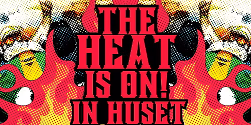 The HEAT is on! - IN HUSET