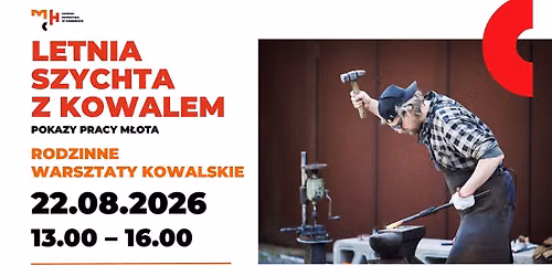LETNIA SZYCHTA Z KOWALEM \u2013 POKAZY PRACY M\u0141OTA | WARSZTATY KOWALSKIE