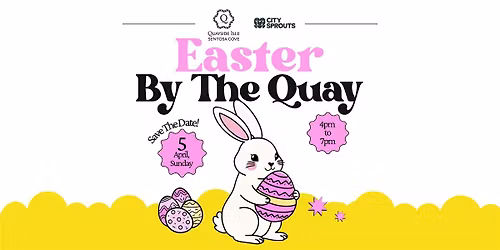 Easter by the Quay